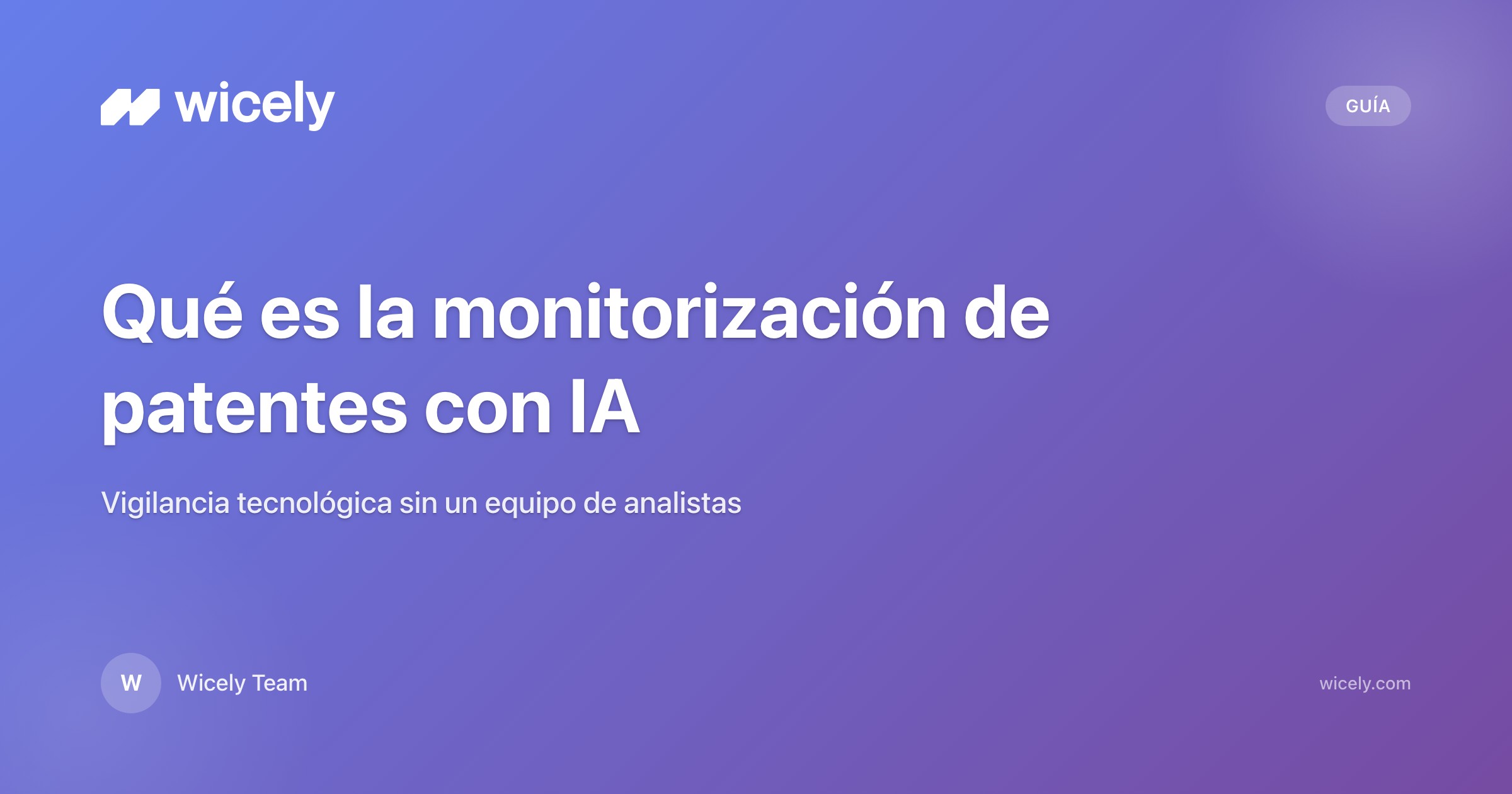 Qué es la monitorización de patentes con IA para fabricantes